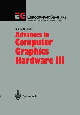 Advances in Computer Graphics Hardware III 1