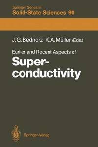 bokomslag Earlier and Recent Aspects of Superconductivity