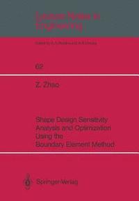 bokomslag Shape Design Sensitivity Analysis and Optimization Using the Boundary Element Method