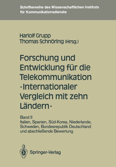 Hariolf Grupp, Thomas Schnöring - Forschung und Entwicklung für die Telekommunikation — Internationaler Vergleich mit zehn Ländern —, Häftad
