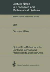 bokomslag Optimal Firm Behaviour in the Context of Technological Progress and a Business Cycle