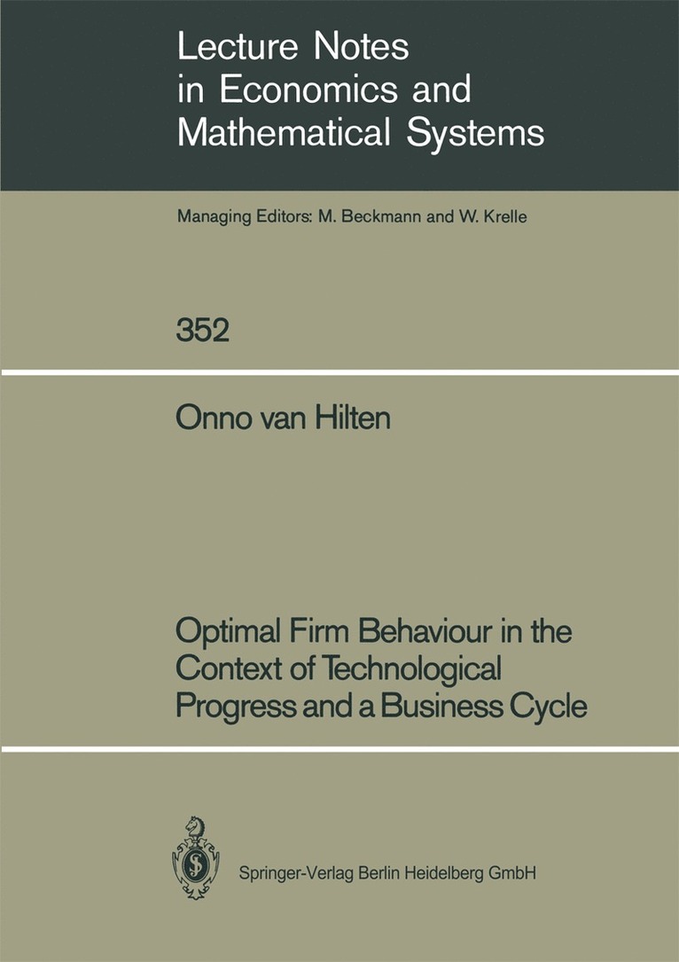 Onno van Hilten, Onno Van Hilten - Optimal Firm Behaviour in the Context of Technological Progress and a Business Cycle, Häftad
