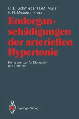 Endorganschdigungen der arteriellen Hypertonie  Konsequenzen fr Diagnostik und Therapie 1