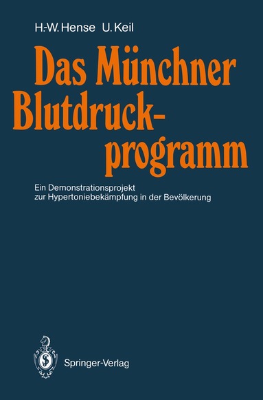 Hans-Werner Hense, Ulrich Keil - Das Münchner Blutdruckprogramm, Häftad