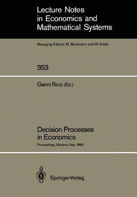 Decision Processes in Economics 1