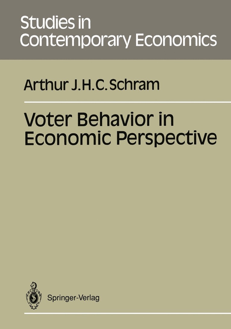 Arthur J.H.C. Schram, Arthur J. H. C. Schram - Voter Behavior in Economics Perspective, Häftad