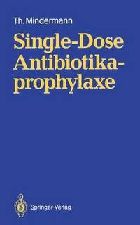 bokomslag Single-Dose Antibiotikaprophylaxe