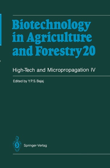 Y.P.S. Bajaj, Y. P. S. Bajaj - High-Tech and Micropropagation IV, Inbunden