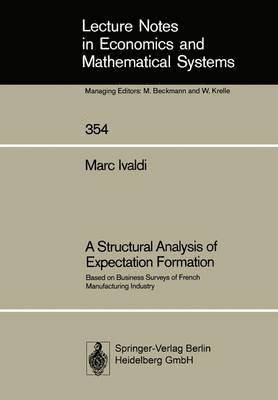 A Structural Analysis of Expectation Formation 1