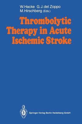 Thrombolytic Therapy in Acute Ischemic Stroke 1