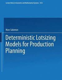 bokomslag Deterministic Lotsizing Models for Production Planning