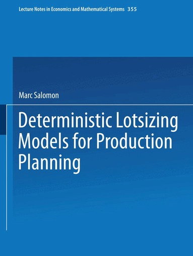 Marc Salomon - Deterministic Lotsizing Models for Production Planning, Häftad