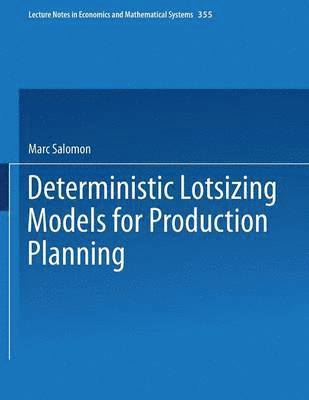 Marc Salomon - Deterministic Lotsizing Models for Production Planning, Häftad