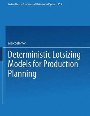 Deterministic Lotsizing Models for Production Planning 1