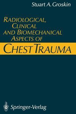 bokomslag Radiological, Clinical and Biomechanical Aspects of Chest Trauma