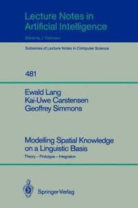 bokomslag Modelling Spatial Knowledge on a Linguistic Basis