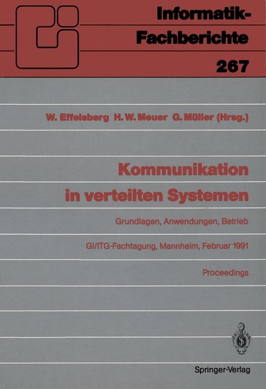 Wolfgang Effelsberg, Hans W. Meuer, Günter Müller - Kommunikation in verteilten Systemen, Häftad