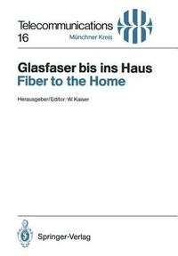 bokomslag Glasfaser bis ins Haus / Fiber to the Home