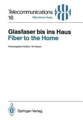 bokomslag Glasfaser bis ins Haus / Fiber to the Home