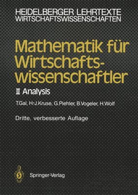 Tomas Gal, Hermann-Josef Kruse, Gabriele Piehler, Bernhard Vogeler, Hartmut Wolf - Mathematik für Wirtschaftswissenschaftler, Häftad