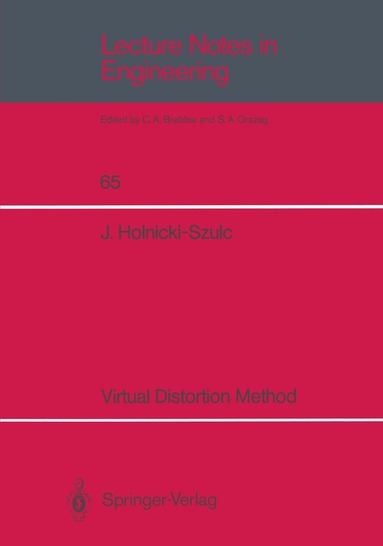 Jan Holnicki-Szulc - Virtual Distortion Method, Häftad