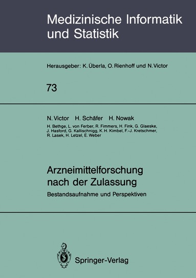 N. Victor, H. Schäfer, H. Nowak, H. Bethge, L. von Ferber, R. Fimmers, H. Fink, G. Glaeske, J. Hasford, G. Kallischnigg, K.H. Kimbel, F.-J. Kretschmer, R. Lasek, H. Letzel, E. Weber, N. Victor, H. Schäfer - Arzneimittelforschung nach der Zulassung, Häftad