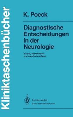Diagnostische Entscheidungen in der Neurologie 1