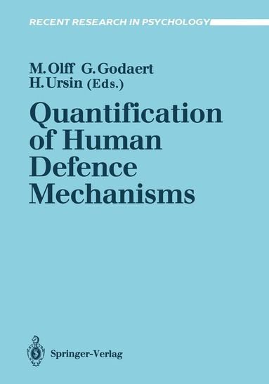 Miranda Olff, Guido Godaert, Holger Ursin - Quantification of Human Defence Mechanisms, Häftad