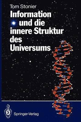 bokomslag Information und die innere Struktur des Universums