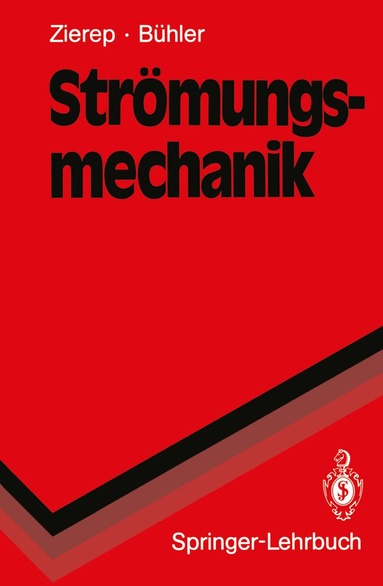 Jürgen Zierep, Karl Bühler - Strömungsmechanik, Häftad