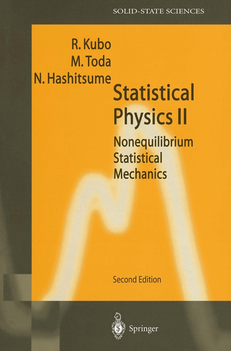 Ryogo Kubo, Morikazu Toda, Natsuki Hashitsume - Statistical Physics II, Häftad