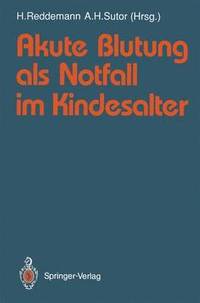 bokomslag Akute Blutung als Notfall im Kindesalter