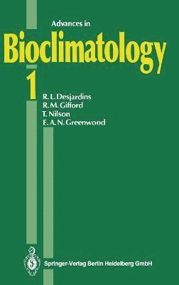 Advances in Bioclimatology: v. 1 1