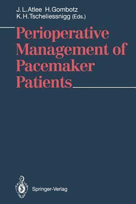 Perioperative Management of Pacemaker Patients 1