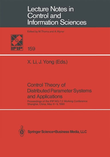 Xunjing Li, Jiongmin Yong - Control Theory of Distributed Parameter Systems and Applications, Häftad