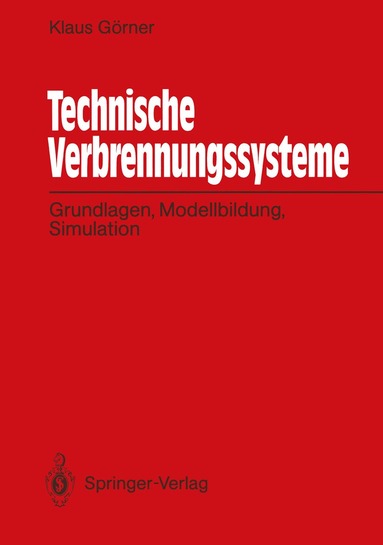 Klaus Görner - Technische Verbrennungssysteme, Häftad