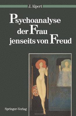 bokomslag Psychoanalyse der Frau jenseits von Freud
