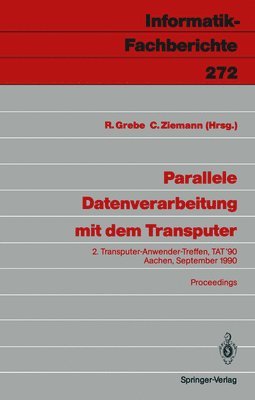 Reinhard Grebe, Christian Ziemann - Parallele Datenverarbeitung mit dem Transputer, Häftad