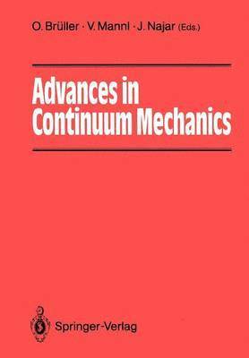 Otto Brüller, Volker Mannl, Jerzy Najar - Advances in Continuum Mechanics, Häftad