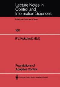 bokomslag Foundations of Adaptive Control