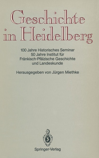 Historisches Seminar, Jürgen Miethke - Geschichte in Heidelberg, Häftad