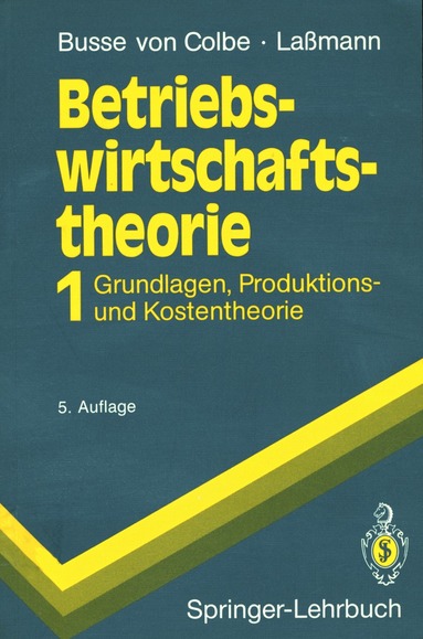 Walther Busse von Colbe, Gert Laßmann - Betriebswirtschaftstheorie, Häftad