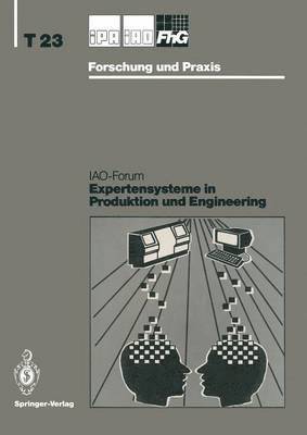 Hans-Jörg Bullinger - Expertensysteme in Produktion und Engineering, Häftad