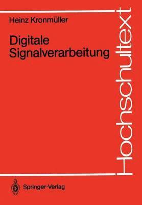Heinz Kronmüller - Digitale Signalverarbeitung, Häftad