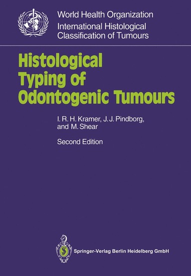 bokomslag Histological Typing of Odontogenic Tumours