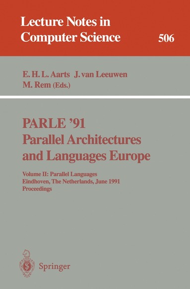 Emile H.L. Aarts, Jan van Leeuwen, Martin Rem - PARLE '91. Parallel Architectures and Languages Europe, Häftad
