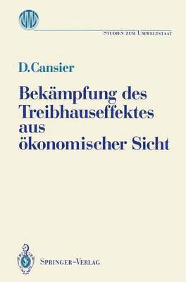bokomslag Bekämpfung des Treibhauseffektes aus ökonomischer Sicht