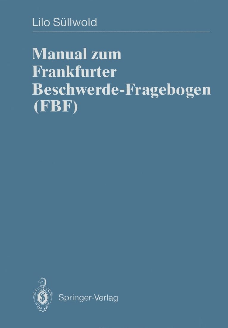 Manual zum Frankfurter Beschwerde-Fragebogen (FBF) 1