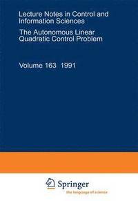bokomslag The Autonomous Linear Quadratic Control Problem