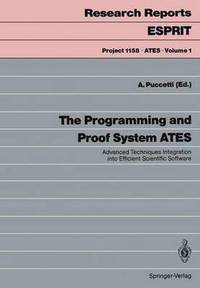 bokomslag The Programming and Proof System ATES